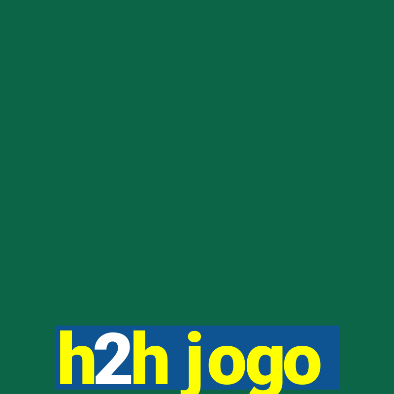 h2h jogo