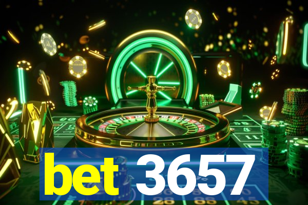 bet 3657