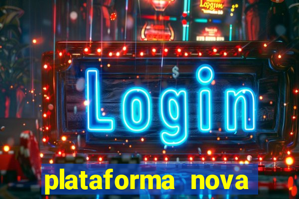 plataforma nova fortune tiger