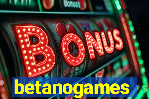 betanogames