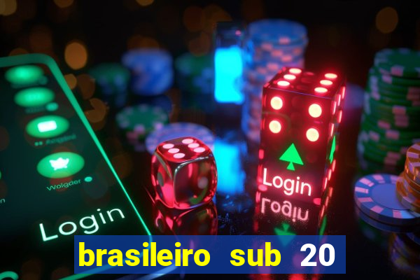 brasileiro sub 20 ao vivo