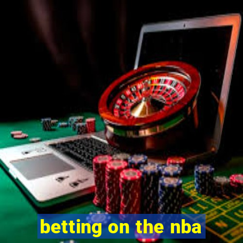 betting on the nba