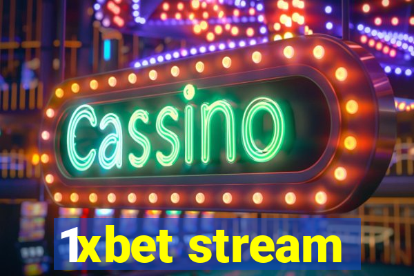 1xbet stream