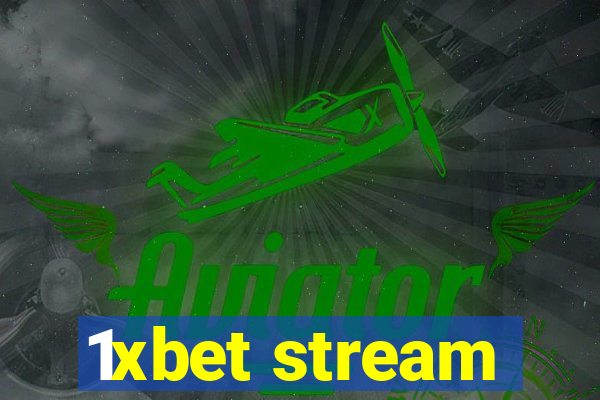 1xbet stream