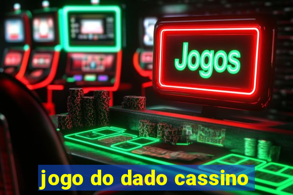 jogo do dado cassino