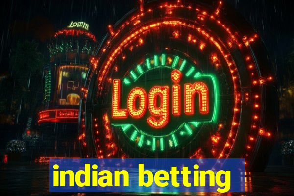 indian betting