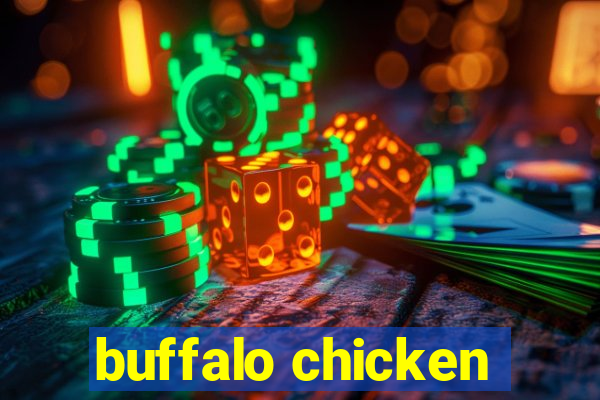 buffalo chicken