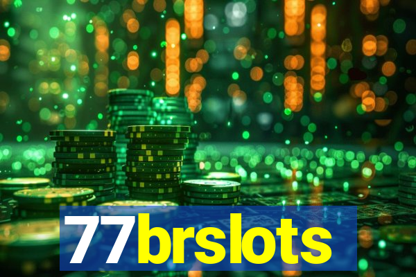 77brslots