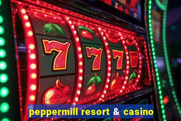 peppermill resort & casino