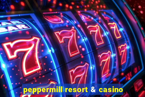 peppermill resort & casino