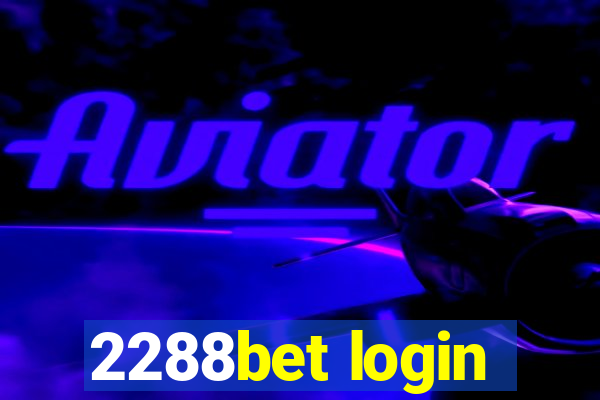 2288bet login