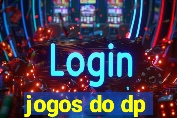 jogos do dp