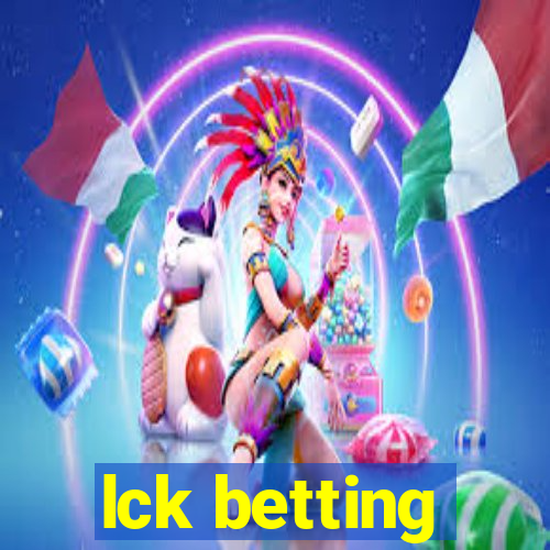 lck betting