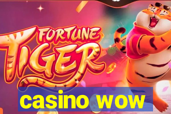 casino wow