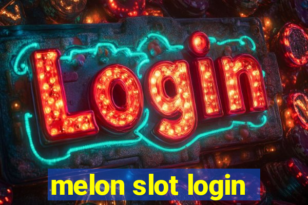 melon slot login