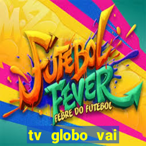 tv globo vai passar o jogo do flamengo hoje