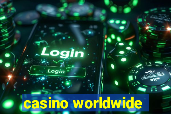 casino worldwide