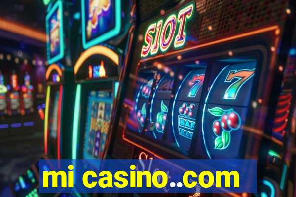 mi casino..com