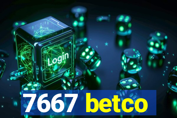 7667 betco