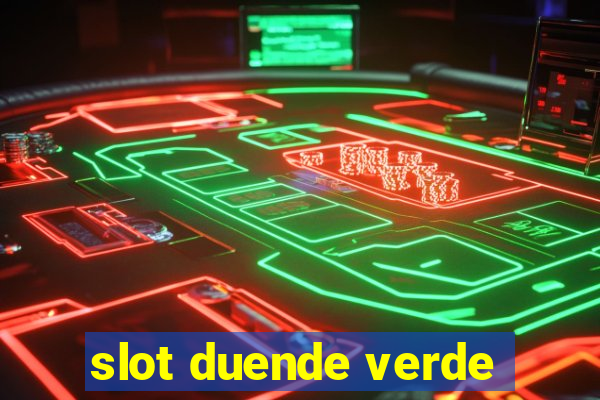 slot duende verde