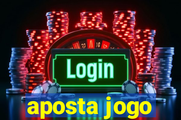 aposta jogo