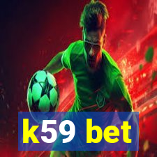 k59 bet