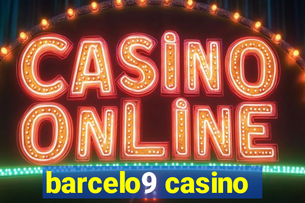 barcelo9 casino