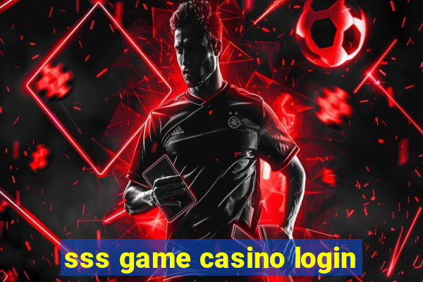 sss game casino login