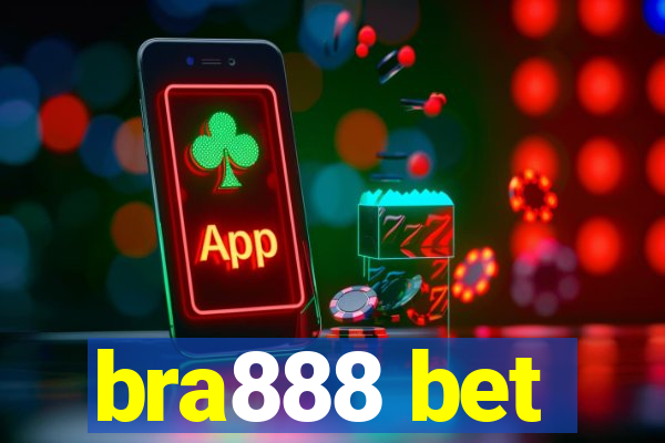 bra888 bet