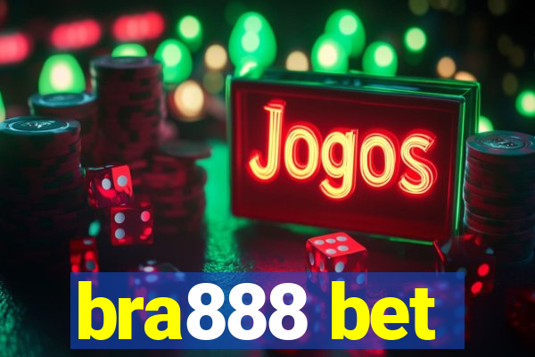 bra888 bet