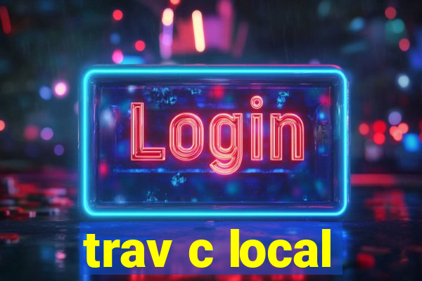 trav c local