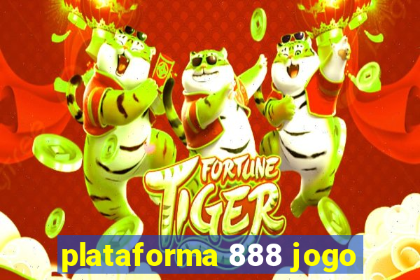 plataforma 888 jogo