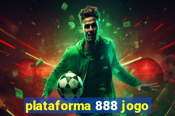 plataforma 888 jogo