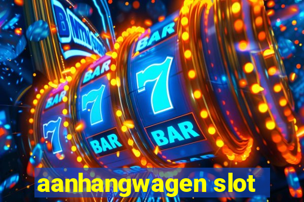 aanhangwagen slot