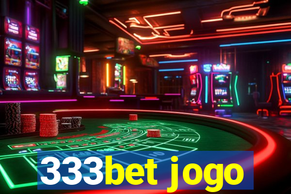 333bet jogo