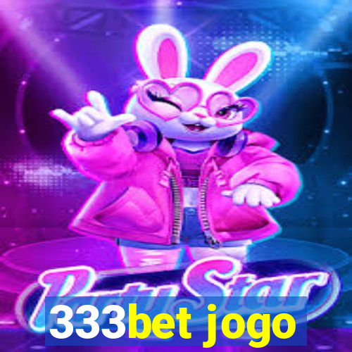 333bet jogo