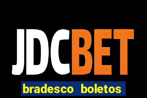 bradesco boletos segunda via