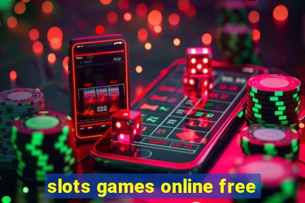 slots games online free