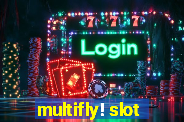 multifly! slot