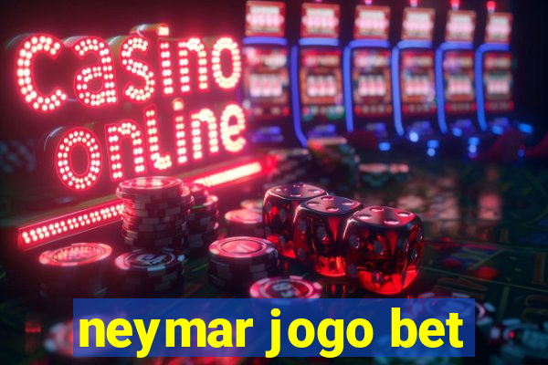 neymar jogo bet