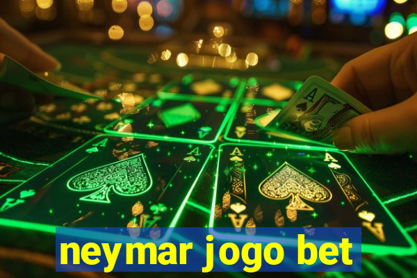 neymar jogo bet