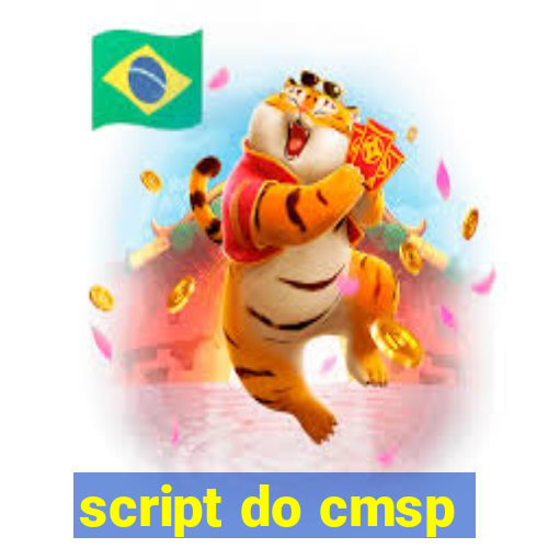 script do cmsp