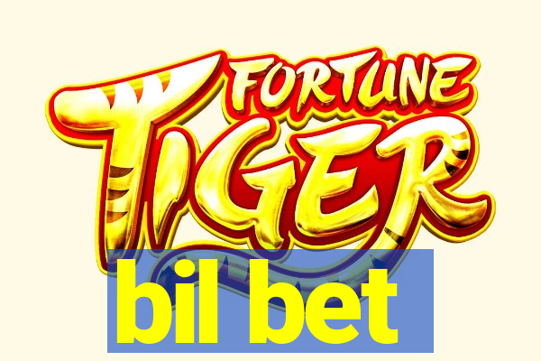 bil bet