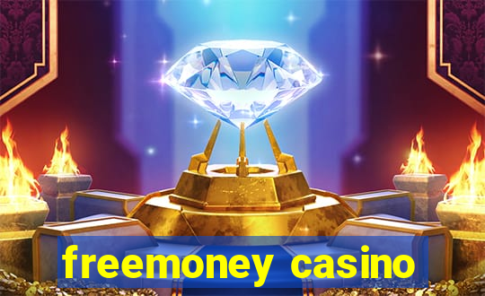 freemoney casino