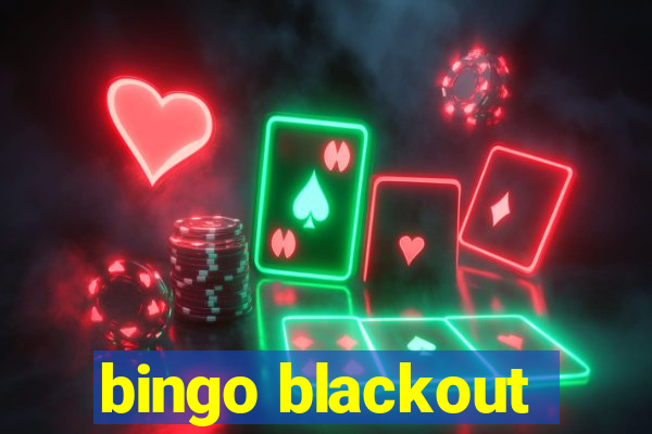 bingo blackout