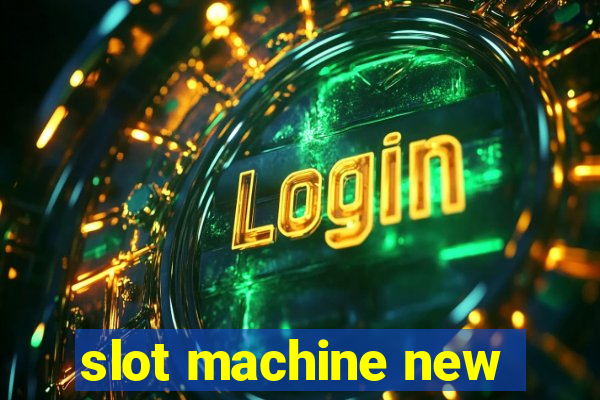 slot machine new