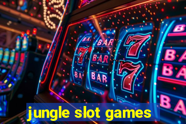 jungle slot games