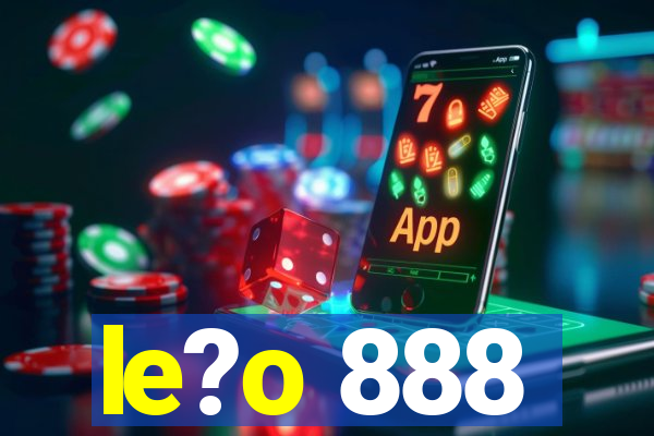 le?o 888