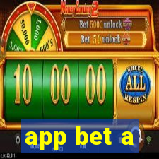 app bet a