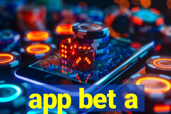 app bet a